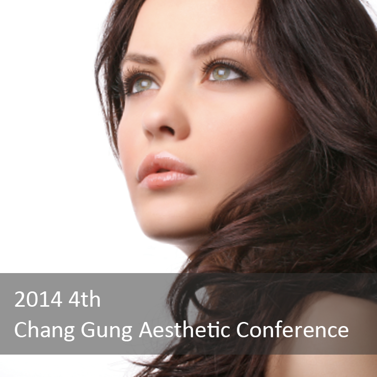 2014 4th Chang Gung Aesthetic Conference