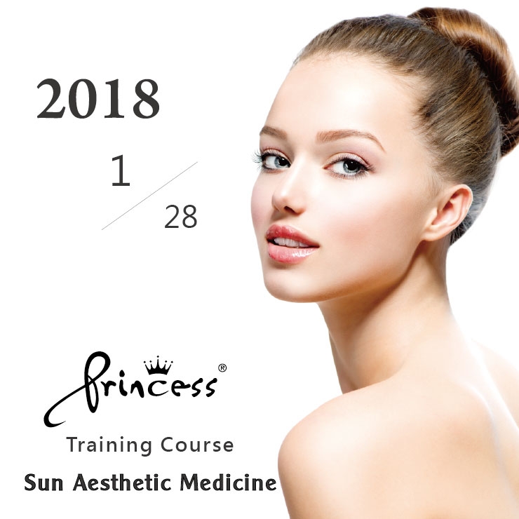 Sun Aesthetic Medicine Princess Training Course in JAN.2018