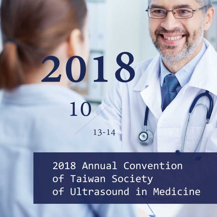 2018 Annual Convention of Taiwan Society of Ultrasound in Medicine