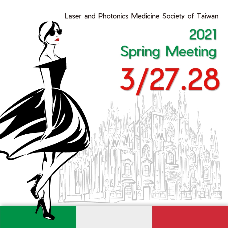 2021 Laser and Photonics Medicine Society of Taiwan-Spring Meeting